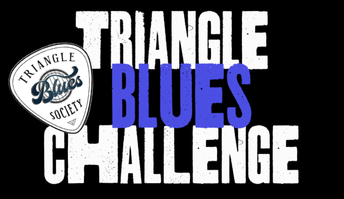 Local Acts to Compete This Weekend at the Triangle Blues Challenge